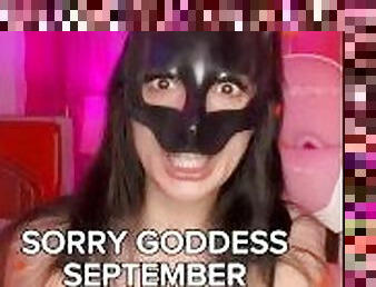 SORRY GODDESS SEPTEMBER Femdom JOI Orgasm Control - Cum Schedule on OnlyFans!