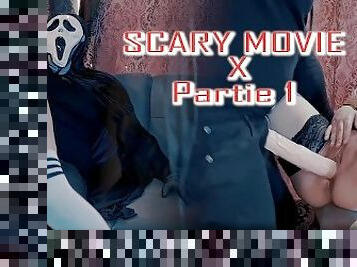 scary movie X parodie française, l'inconnu a la grosse bite partie 1