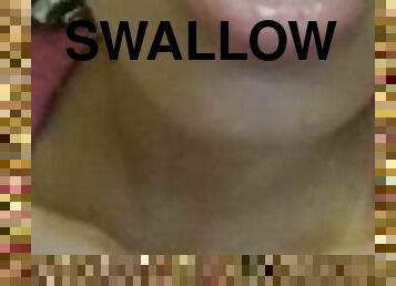 Swallow and play with cum