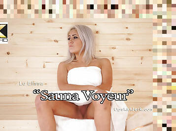Lu Elissa "Sauna Voyeur" - UpskirtJerk