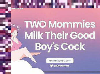 ASMR  TWO Mommies Milk Their Good Boy's Cock Audio Roleplay Wet Sounds Two Girls Threesome