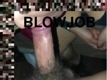 He loves my Blowjobs