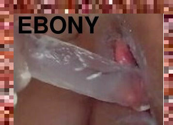 Ebony Creamy Solo Pussy Play