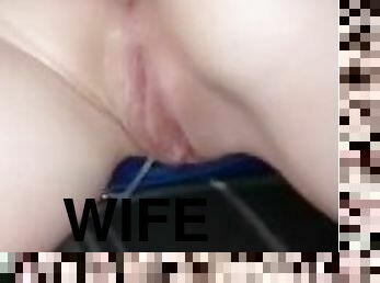 Sexy wife's creamy pussy