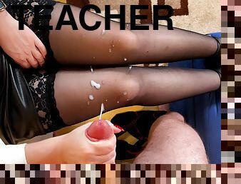 Teacher in stockings jerks off and gets cum on her beautiful nylon legs