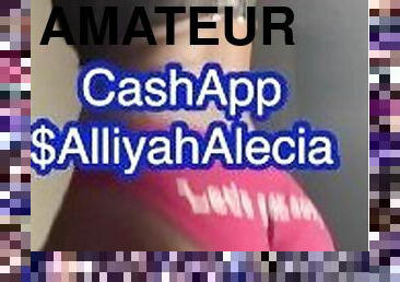 CASHAPP $ALLIYAHALECIA