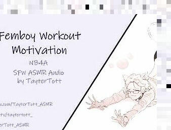 Femboy Workout Motivation  NB4A SFW ASMR