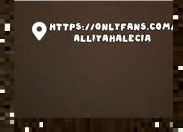 Subscribe to my Onlyfanspage / onlyfanaccount /alliyahalecia