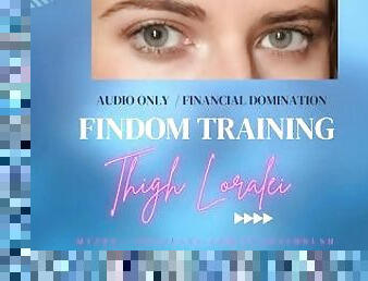 Findom Training - Financial Dom - ASMR - Softcore -