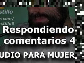 Respondiendo comentarios #4 - Audio para MUJERES - Voz de hombre - España - ASMR