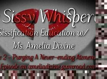 Purging A Never-ending Atonement  The Sissy Whisperer Podcast